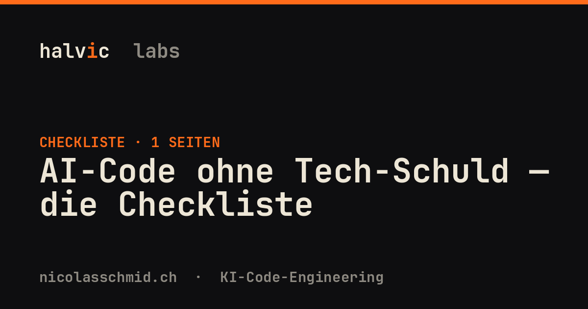 AI-Code ohne Tech-Schuld — die Checkliste