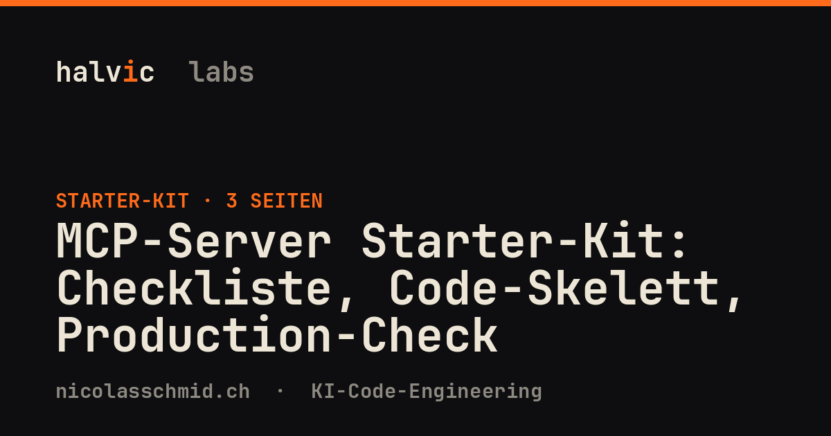 MCP-Server Starter-Kit: Checkliste, Code-Skelett, Production-Check